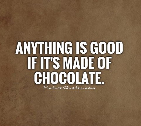 Pic-13-anything-is-good-if-its-made-of-chocolate-quote-1